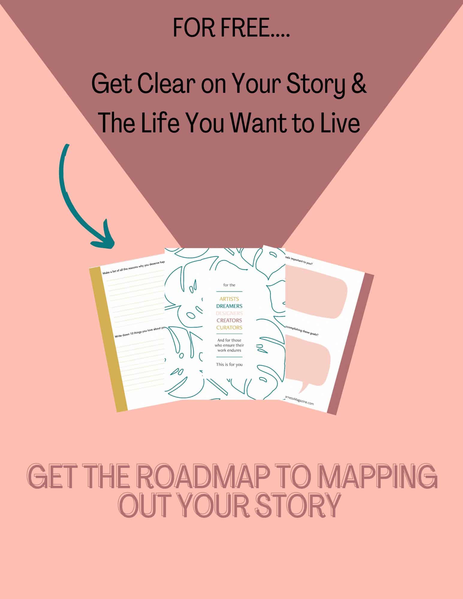 Get Clear on Your Story & The Life You Want to Live